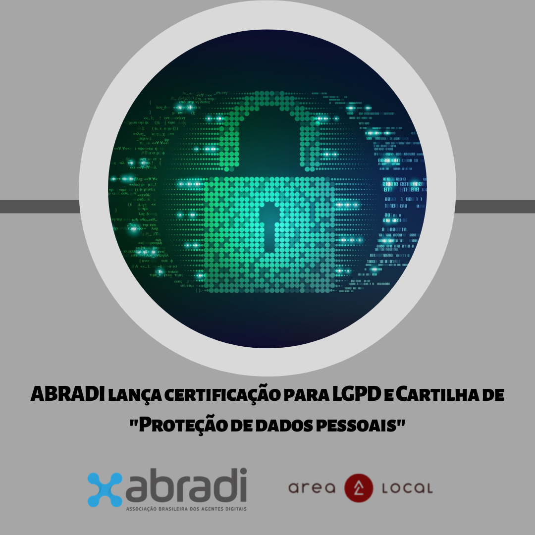 ABRADI lança certificação para LGPD e Cartilha de
