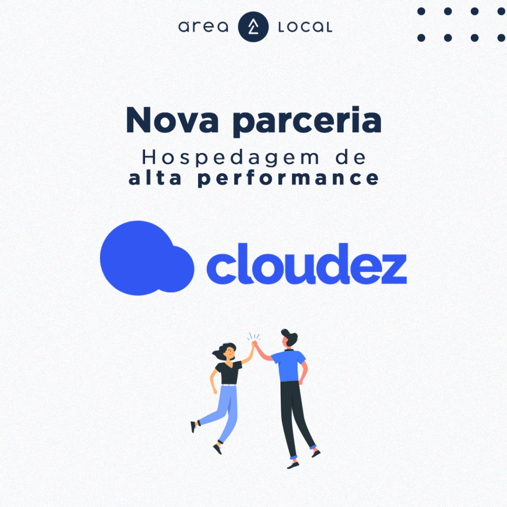 Nova parceria: Cloudez Brasil