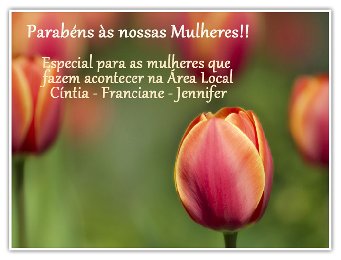 Parabéns às nossas Mulheres!!