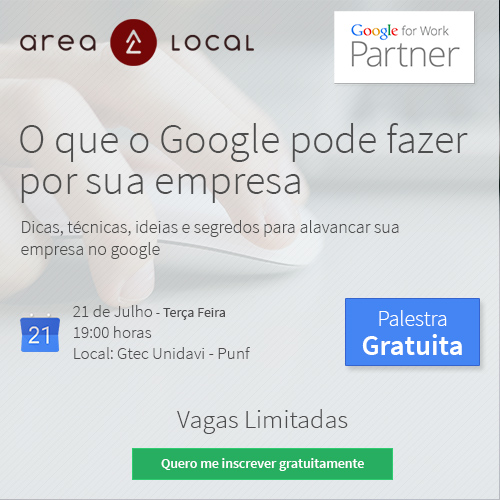 O que o Google pode fazer por sua empresa - Palestra Gratuita