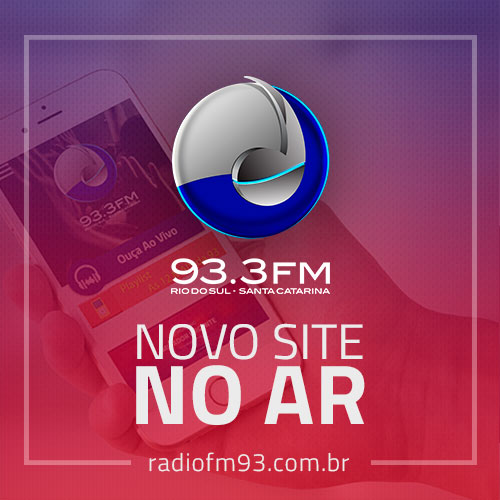 Rádio 93.3 FM lança seu novo site!