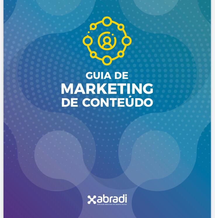 ABRADI LANÇA GUIA DE MARKETING DE CONTEÚDO