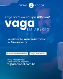 Vaga: Auxiliar Administrativo e Financeiro